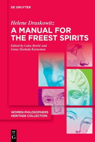 A Manual for the Freest Spirits