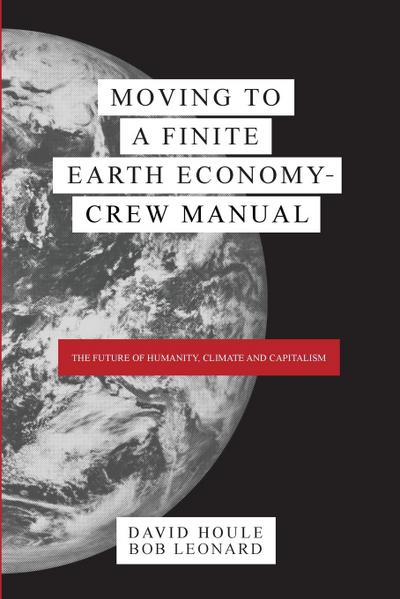 Moving to a Finite Earth Economy - Crew Manual