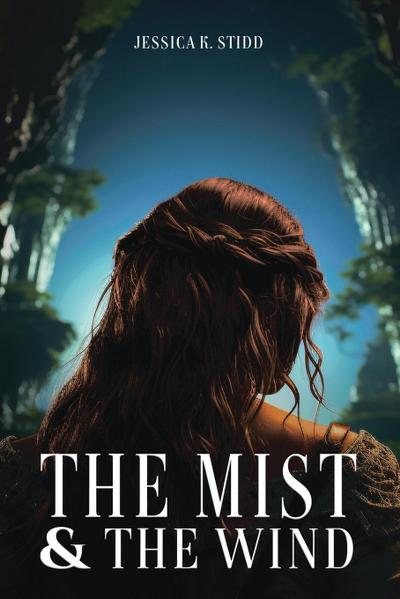 The Mist and the Wind