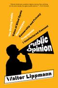Public Opinion (Warbler Classics Annotated Edition)