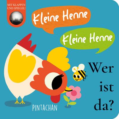 Kleine Henne! Kleine Henne! Wer ist da?