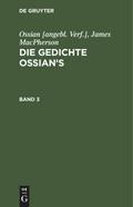 Ossian [angebl. Verf.]; James MacPherson: Die Gedichte Ossian’s. Band 3