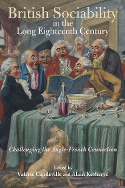 British Sociability in the Long Eighteenth Century