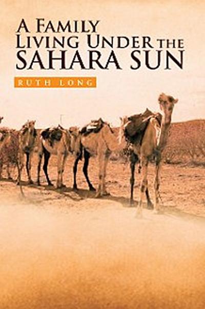 A Family Living Under the Sahara Sun