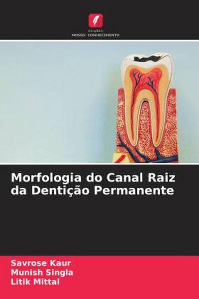 Morfologia do Canal Raiz da Dentição Permanente