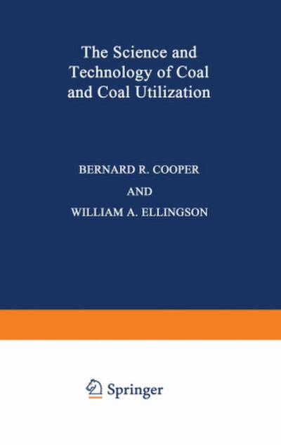 The Science and Technology of Coal and Coal Utilization