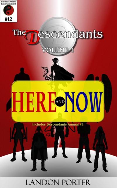 Descendants #12 - Here and Now