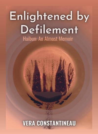 Enlightened By Defilement