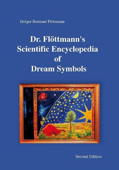 Dr. Flöttmann’s Scientific Encyclopedia of Dream Symbols