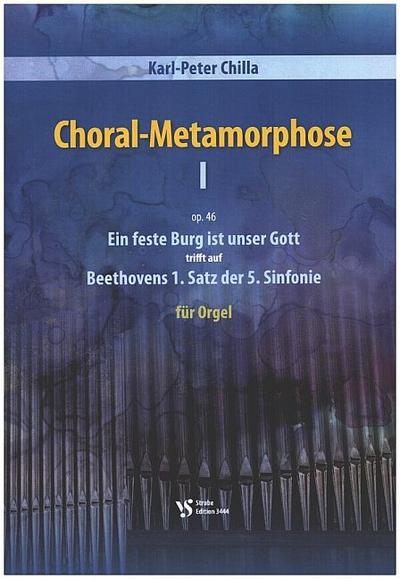 Choral-Metamorphose op.46 vol.1für Orgel (manualiter und pedaliter)