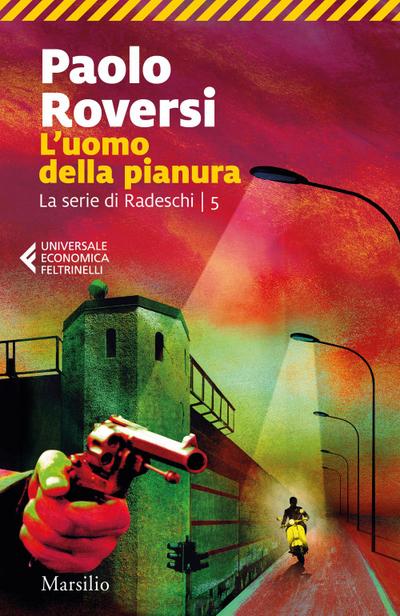 L’uomo della pianura. La serie di Radeschi. Vol. 5