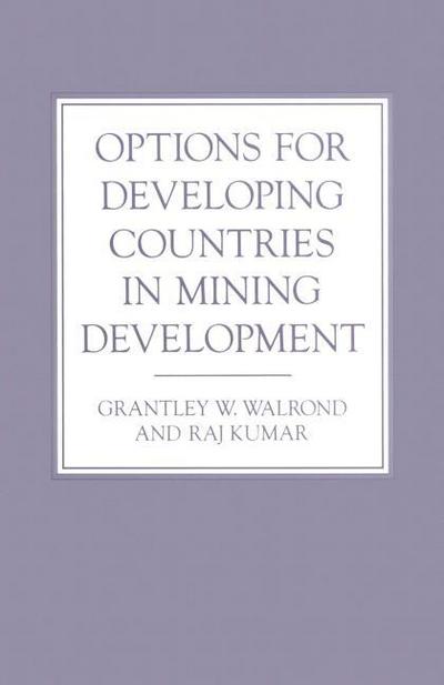 Options for Developing Countries in Mining Development