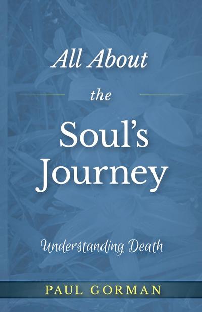 All About the Soul’s Journey