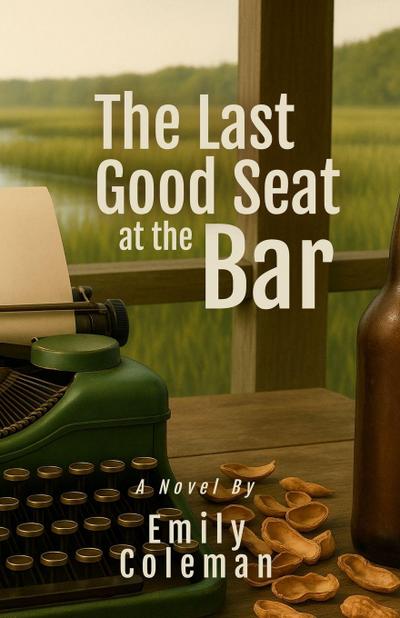 The Last Good Seat at the Bar