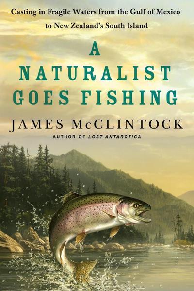 Naturalist Goes Fishing, A