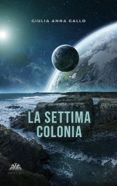 La settima colonia