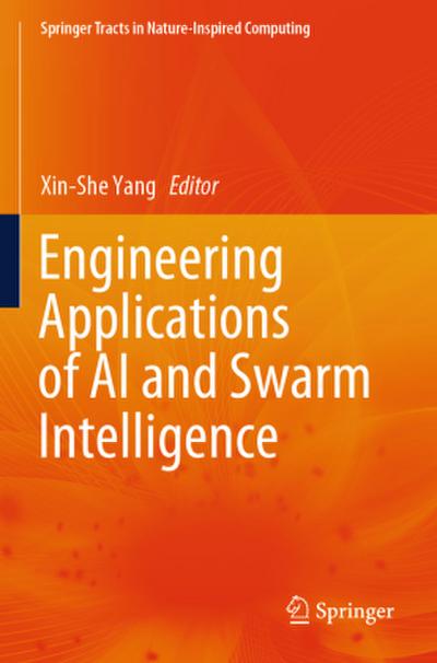 Engineering Applications of AI and Swarm Intelligence