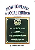 How to Plant a Local Church