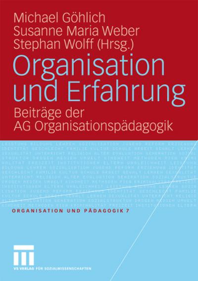 Organisation und Erfahrung