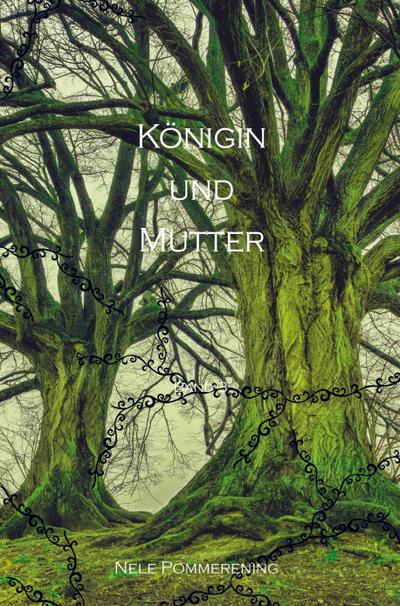 Königin und Mutter