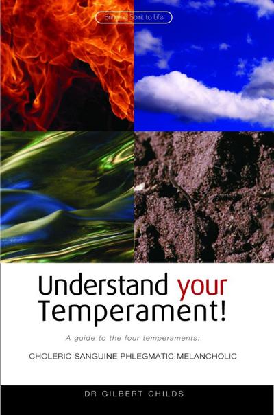 Childs, G: Understand Your Temperament!