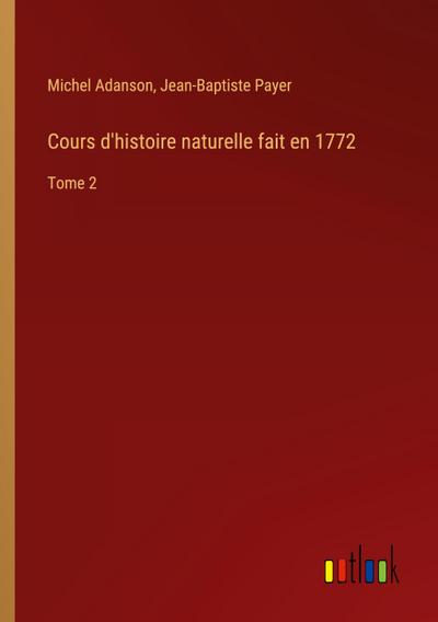 Cours d’histoire naturelle fait en 1772