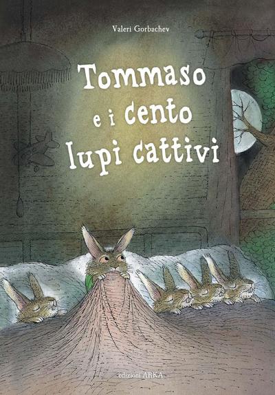 Tommaso e i cento lupi cattivi
