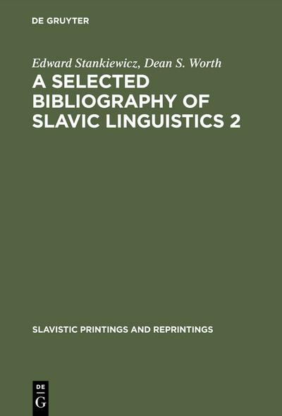 A selected bibliography of Slavic linguistics