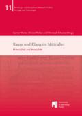 Raum und Klang im Mittelalter