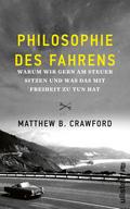 Philosophie des Fahrens von Matthew B. Crawford | Ebook