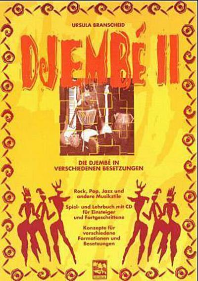 Djembe II, m. 1 Audio-CD. Bd.2