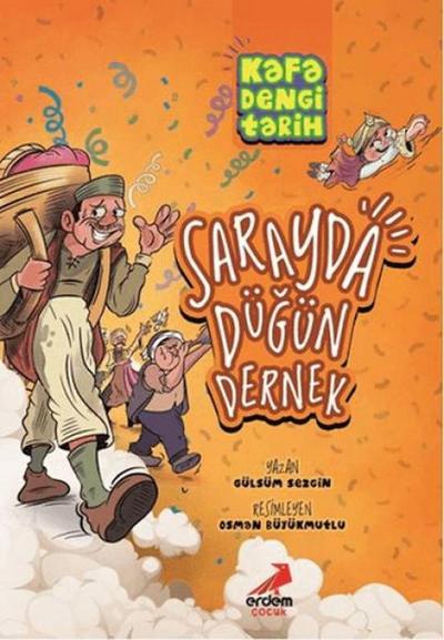 Kafa Dengi Tarih - Sarayda Dügün Dernek