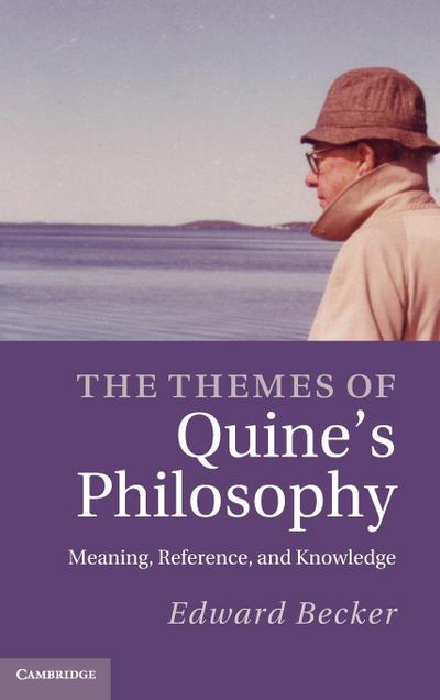 The Themes of Quine’s Philosophy