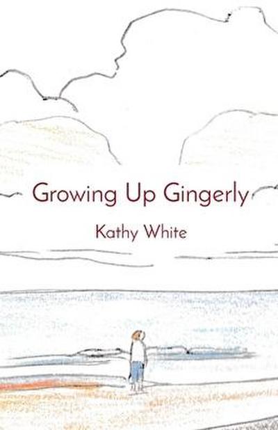 Growing Up Gingerly