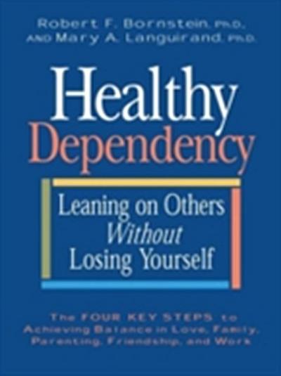 Healthy Dependency
