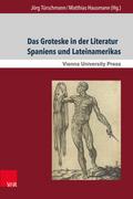 Das Groteske in der Literatur Spaniens und Lateina