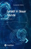 Geliebt in blauer Stunde