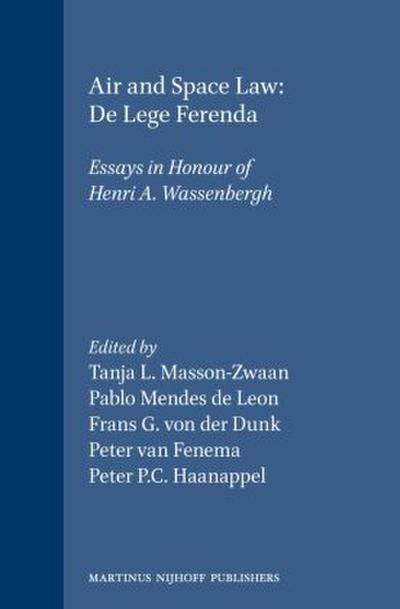 Air and Space Law: De Lege Ferenda