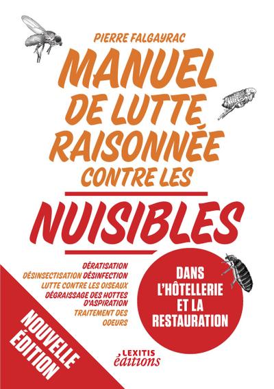 Manuel de lutte raisonnée contre les nuisibles dans l’hôtellerie et la restauration