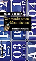 Wer mordet schon in Mannheim?