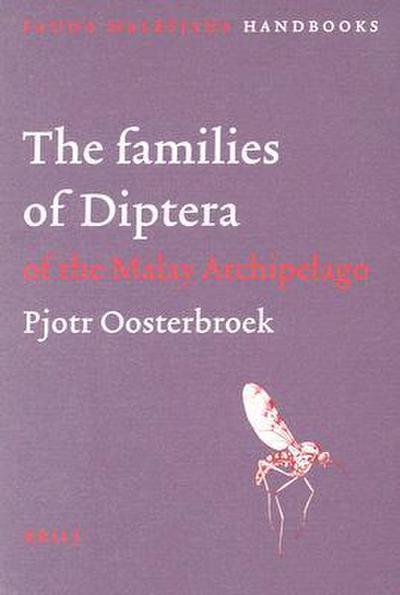 The Families of Diptera of the Malay Archipelago