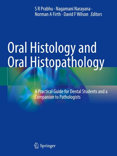 Oral Histology and Oral Histopathology