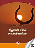 Quando il sole bacia lo scalmo