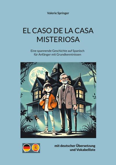 El Caso de La Casa Misteriosa
