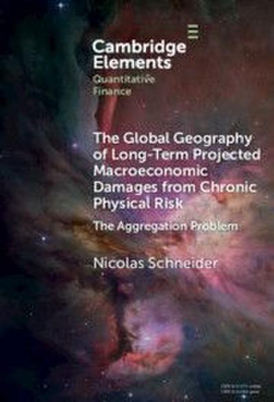 The Global Geography of Long-Term Projected Macroeconomic Damages from Chronic Physical Risk