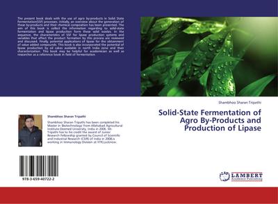 Solid-State Fermentation of Agro By-Products and Production of Lipase