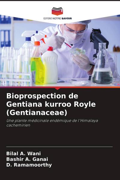 Bioprospection de Gentiana kurroo Royle (Gentianaceae)