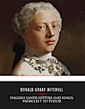 English Lands Letters and Kings: From Celt to Tudor
