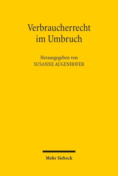 Verbraucherrecht im Umbruch