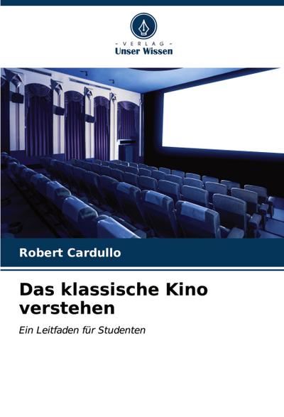 Das klassische Kino verstehen